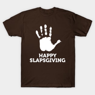 Happy Slapsgiving T-Shirt